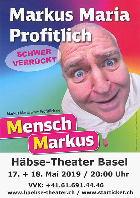 Mensch Markus, Markus Maria Profitlich, Schwer verrückt, Häbse-Theater