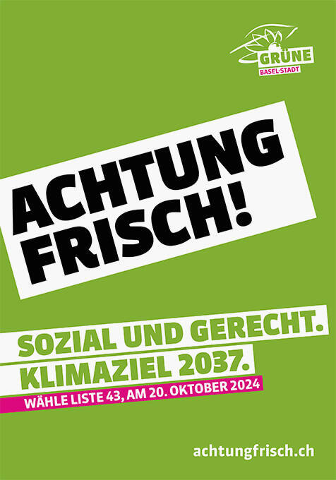 Achtung Frisch! Sozial und Gerecht. Klimaziel 2037. Grüne