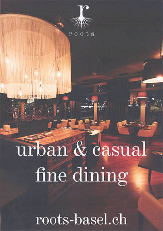 Urban & Casual Fine Dining, Roots Basel