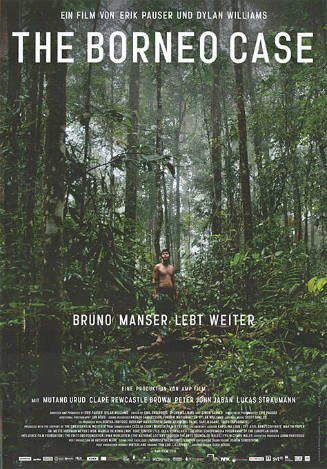 The Borneo Case, Bruno Manser lebt weiter