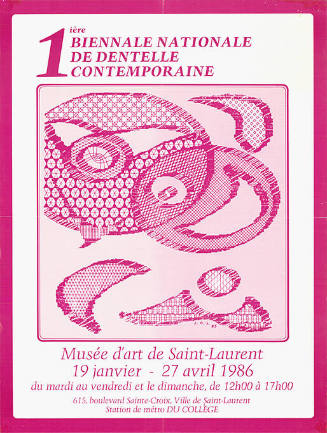 1ière Biennale Nationale de Dentelle Contemporaine, Musée d’art de Saint-Laurent