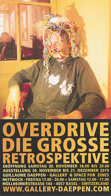 Overdrive, Die grosse Retrospektive, Gallery Daeppen