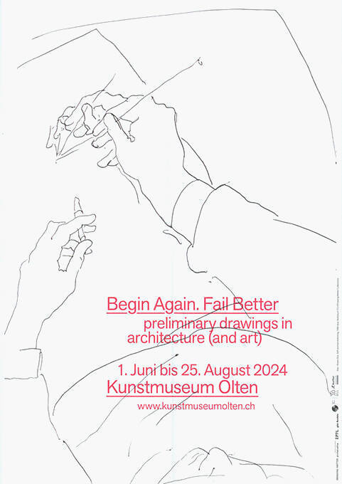 Begin Again. Fail Better, Kunstmuseum Olten