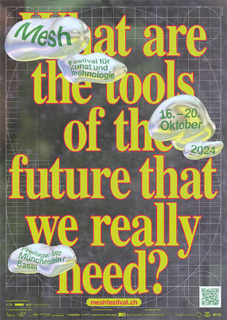 What are the tools of the future that we really need? Mesh, Festival für Kunst und Technologie