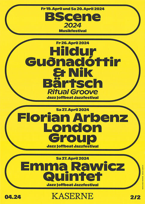 BScene, Hildur Guðnadóttir & Nik Bärtsch, Florian Arbenz London Group, Emma Rawicz Quintet, Kaserne