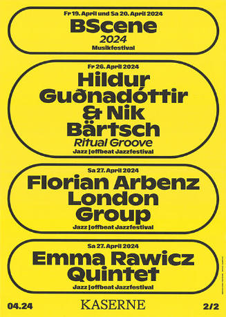 BScene, Hildur Guðnadóttir & Nik Bärtsch, Florian Arbenz London Group, Emma Rawicz Quintet, Kaserne