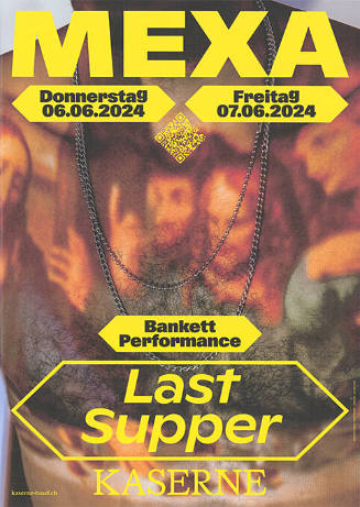 Mexa, Last Supper, Kaserne