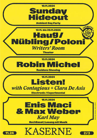 Sunday Hideout, Haug / Nübling / Poloni, Robin Michel, Listen!, Enis Maci & Max Weber, Kaserne