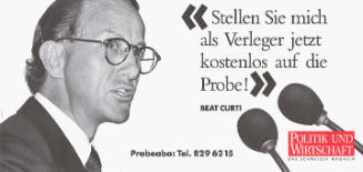 «Stellen Sie mich als Verleger auf die Probe!» Politik und Wirtschaft