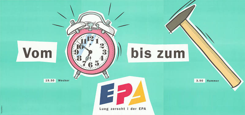 Vom [Wecker] bis zum [Hammer], Lueg zerscht i der EPA