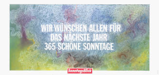 Wir wünschen allen für das nächste Jahr 365 schöne Sonntage, SonntagsBlick