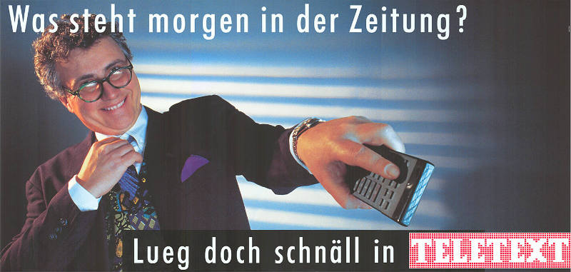 Was steht morgen in der Zeitung? Lueg doch schnell in Teletext