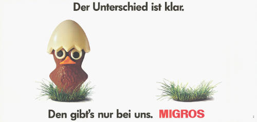 Der Unterschied ist klar Den gibt’s nur bei uns. Migros