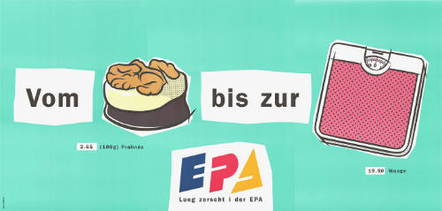 Vom [Praliné] bis zur [Waage], Lueg zerscht i der EPA