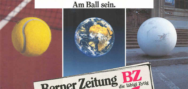 Am Ball sein. Berner Zeitung, BZ, die läbigi Zytig

