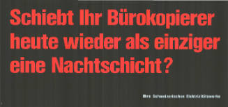 Schiebt Ihr Bürokopierer heute wieder als einziger eine Nachtschicht?