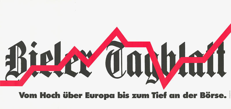 Bieler Tagblatt, Vom Hoch über Europa bis zum Tief an der Börse.
