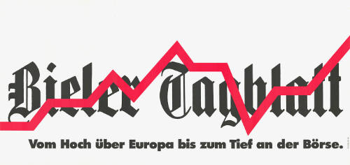 Bieler Tagblatt, Vom Hoch über Europa bis zum Tief an der Börse.