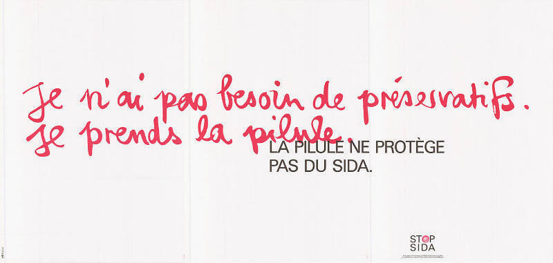 Je n’ai pas besoin de préservatifs […], Stop SIDA