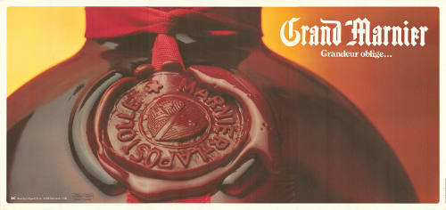 Grand Marnier, Grandeur oblige…