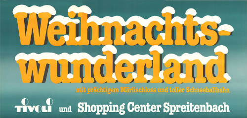Weihnachtswunderland, Tivoli und Shopping Center Spreitenbach