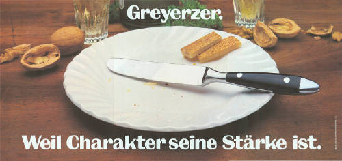Greyerzer. Weil Charakter seine Stärke ist.