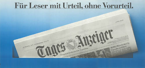 Für Leser mit Urteil, ohne Vorurteil. Tages-Anzeiger