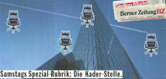 Berner Zeitung BZ, Samstag Spezial-Rubrik: Die Kader-Stelle.