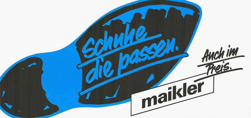 Schuhe die passen. Auch im Preis, Maikler