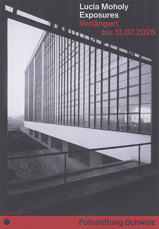 Lucia Moholy, Exposures, Verlängert, Fotostiftung Schweiz