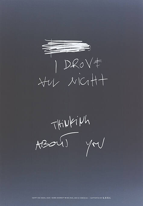 I drove all night, Thinking about you, KBH.G