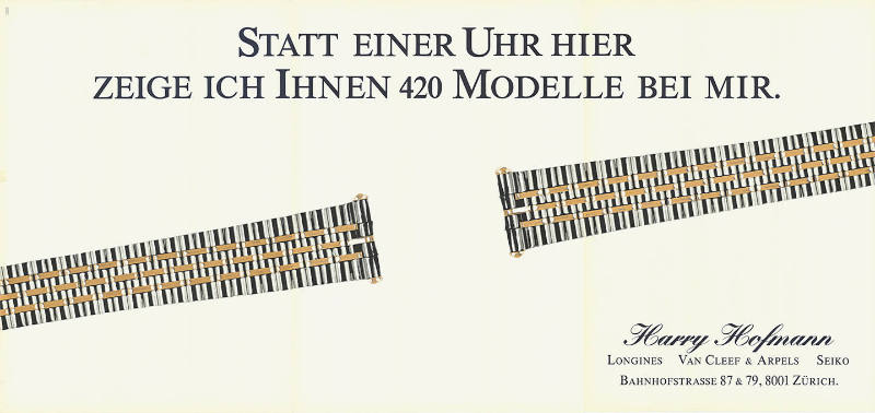 Statt einer Uhr hier, zeige ich Ihnen 420 Modelle bei mir. Harry Hofmann