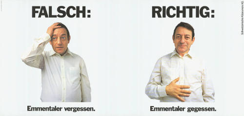 Falsch: Emmentaler vergessen. Richtig: Emmentaler gegessen.