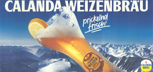 Calanda Weizenbräu, Prickelnd frisch!