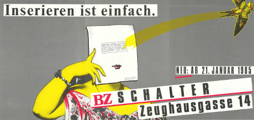 Inserieren ist einfach. BZ Schalter, Zeughausgasse 14