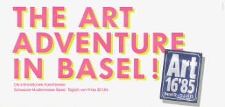 The Art Adventure in Basel! Art 16’85