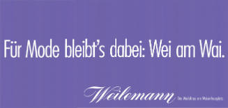 Für Mode bleibt’s dabei: Wei am Wai, Weilemann am Waisenhausplatz