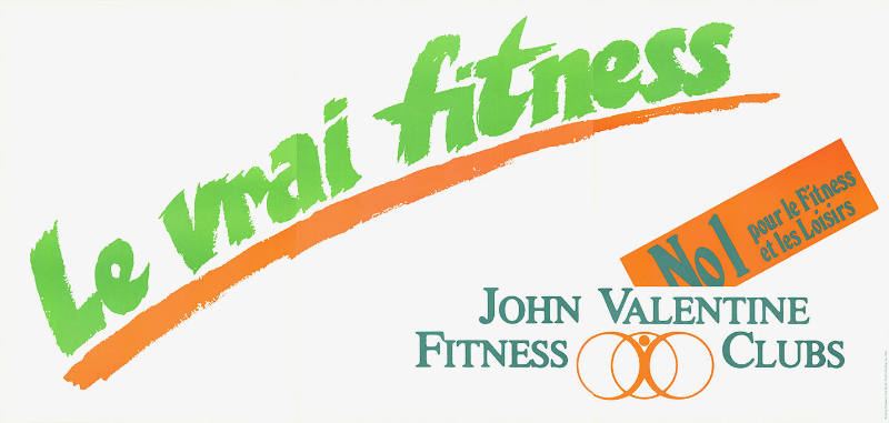 Le vrai fitness, John Valentine Fitness Clubs