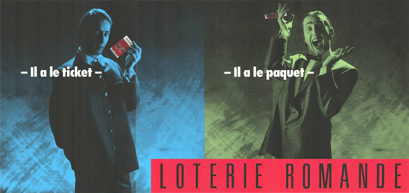 Il a le ticket, Il a le paquet, Loterie Romande