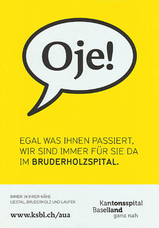 Oje, Egal was Ihnen passiert, wir sind immer für Sie da im Bruderholzspital.