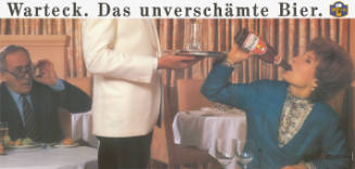 Warteck. Das unverschämte Bier.