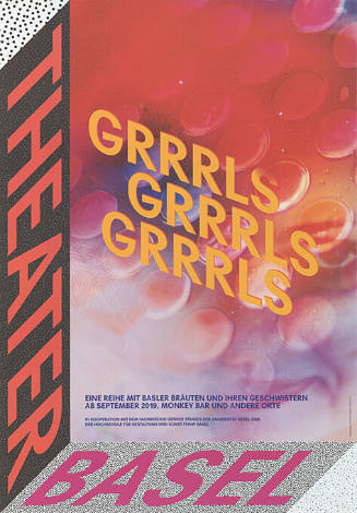 Grrrls, Grrrls, Grrrls, Theater Basel
