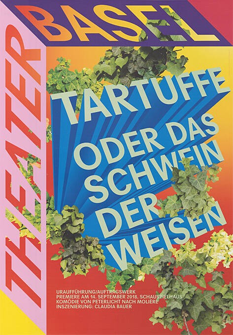 Tartuffe, oder das Schwein der Weisen, Theater Basel