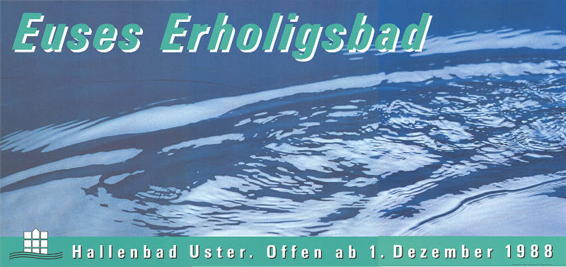 Euses Erholigsbad, Hallenbad Uster.
