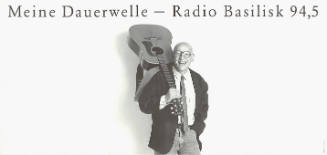 Meine Dauerwelle – Radio Basilisk 94,5
