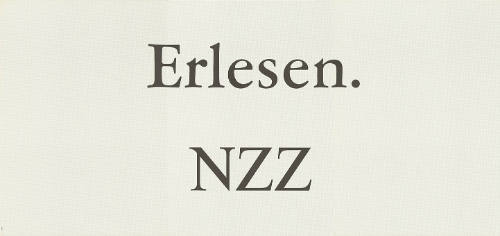 Erlesen. NZZ