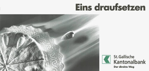 Eins draufsetzen. St.Gallische Kantonalbank
