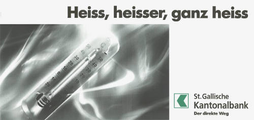Heiss, heisser, ganz heiss. St.Gallische Kantonalbank
