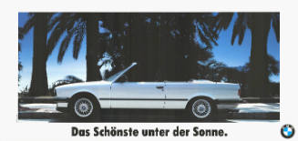 Das Schönste unter der Sonne. BMW