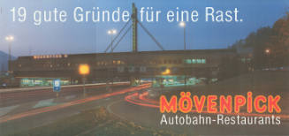 19 gute Gründe für eine Rast. Mövenpick, Autobahn-Restaurants